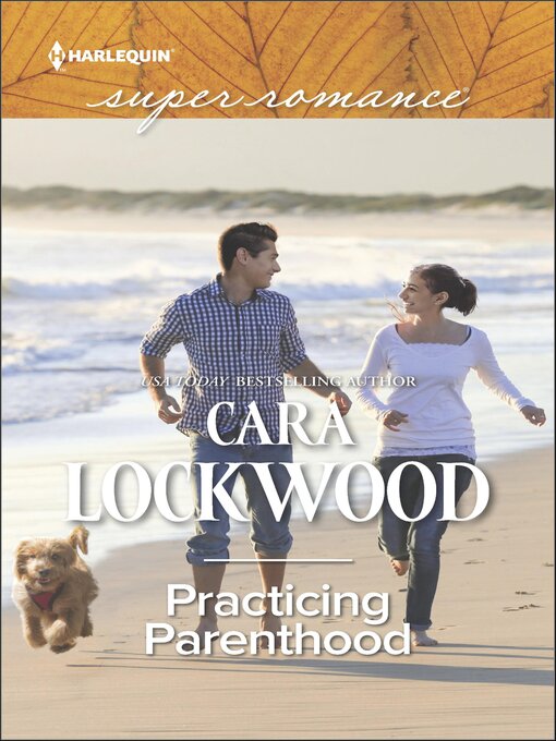 Title details for Practicing Parenthood by Cara Lockwood - Available